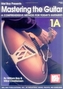 MASTERING THE GUITAR BOOK 1A