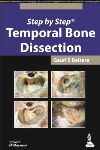 Step by Step: Temporal Bone Dissection