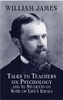 Talks to Teachers on Psychology