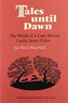 Tales Until Dawn