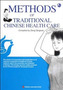 Methods of Traditional Chinese Health Care
