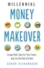 Millenial Money Makeover