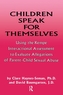 Children Speak For Themselves
