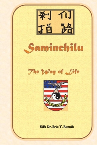 Saminchilu - The Way of Life