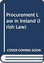 Procurement Law in Ireland