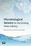 Microbiological Sensors for the Drinking Water Industry