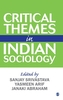 Critical Themes in Indian Sociology