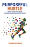 Purposeful Hustle