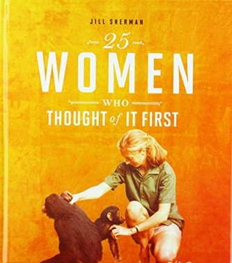 25 Women Who Thought of it First