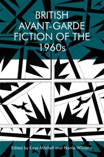 British Avant-Garde Fiction of the 1960s