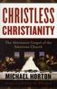 Christless Christianity