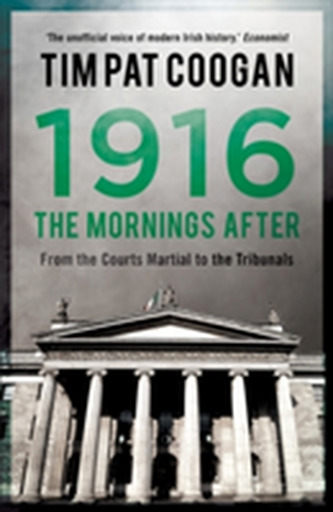 1916: The Mornings After