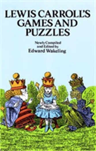 Lewis Carroll's Games and Puzzles