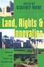 Land, Rights and Innovation