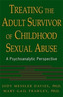 Treating The Adult Survivor Of Childhood Sexual Abuse