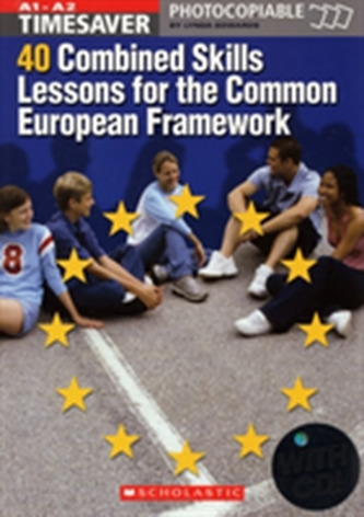 Timesaver: 40 Combined Skills Lessons for the Common European Framework with Audio CD