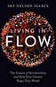 Living in Flow
