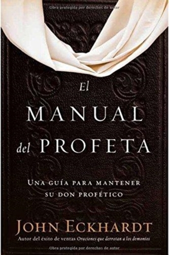 EL MANUAL DEL PROFETA THE PROPHETS MANUA