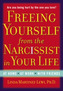 Freeing Yourself Fro the Narcissist in Your Life
