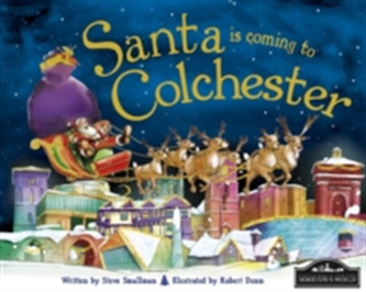 Santa is Coming to Colchester
