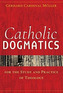 Catholic Dogmatics for the Study and Practice of Theology