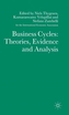 Business Cycles: Theories, Evidence and Analysis