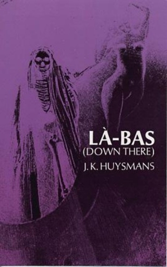Down There (La-Bas)