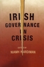 Irish Governance in Crisis