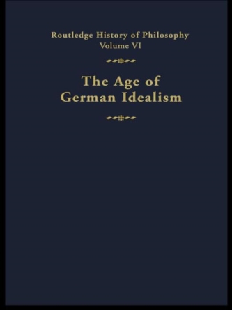 The Age of German Idealism