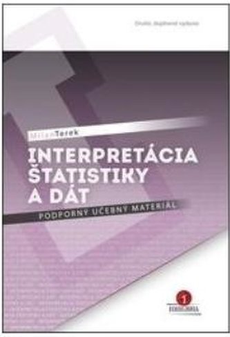 Interpretácia štatistiky a dát Interpretácia štatistiky a dát
