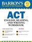 Barron's ACT English, Reading, and Writing Workbook