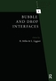 Bubble and Drop Interfaces