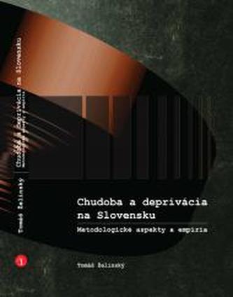 Chudoba a deprivácia na Slovensku