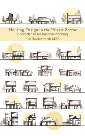 Housing Design in the Private Sector