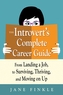 The Introvert's Complete Career Guide