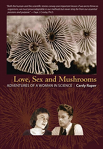 Love, Sex & Mushrooms
