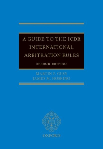A Guide to the ICDR International Arbitration Rules