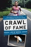 Crawl of Fame - Julie Moss and the Fifteen Feet that Created an Ironman Triathlon Legend