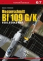 Messerschmitt Bf 109 G/K - G-1, G-2, G-3, G-4, G-10, K-4