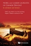 Nobel And Lasker Laureates Of Chinese Descent: In Literature And Science