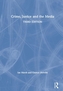 Crime, Justice and the Media