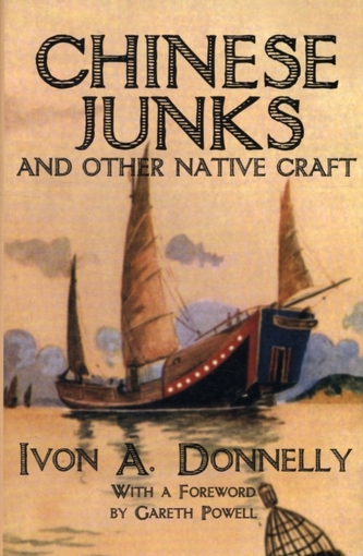 Chinese Junks and Other Native Crafts