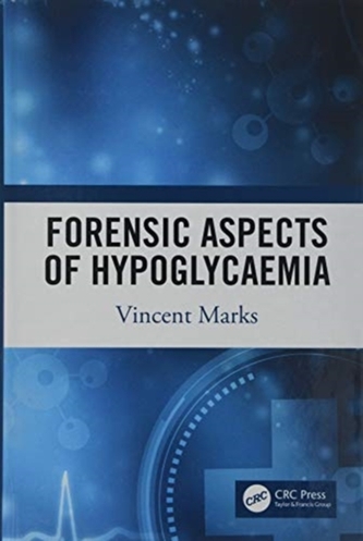 Forensic Aspects of Hypoglycaemia