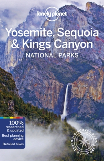 Lonely Planet Yosemite, Sequoia & Kings Canyon National Parks