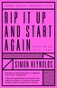 Rip it Up and Start Again