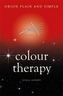 Colour Therapy, Orion Plain and Simple