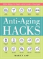 Anti-Aging Hacks