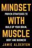 Mindset With Muscle