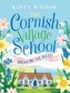 CORNISH VILLAGE SCHOOL BREAKING THE RULE