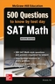500 SAT Math Questions to Know by Test Day, Second Edition